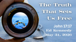 Image for sermon The Truth that Sets Us Free
